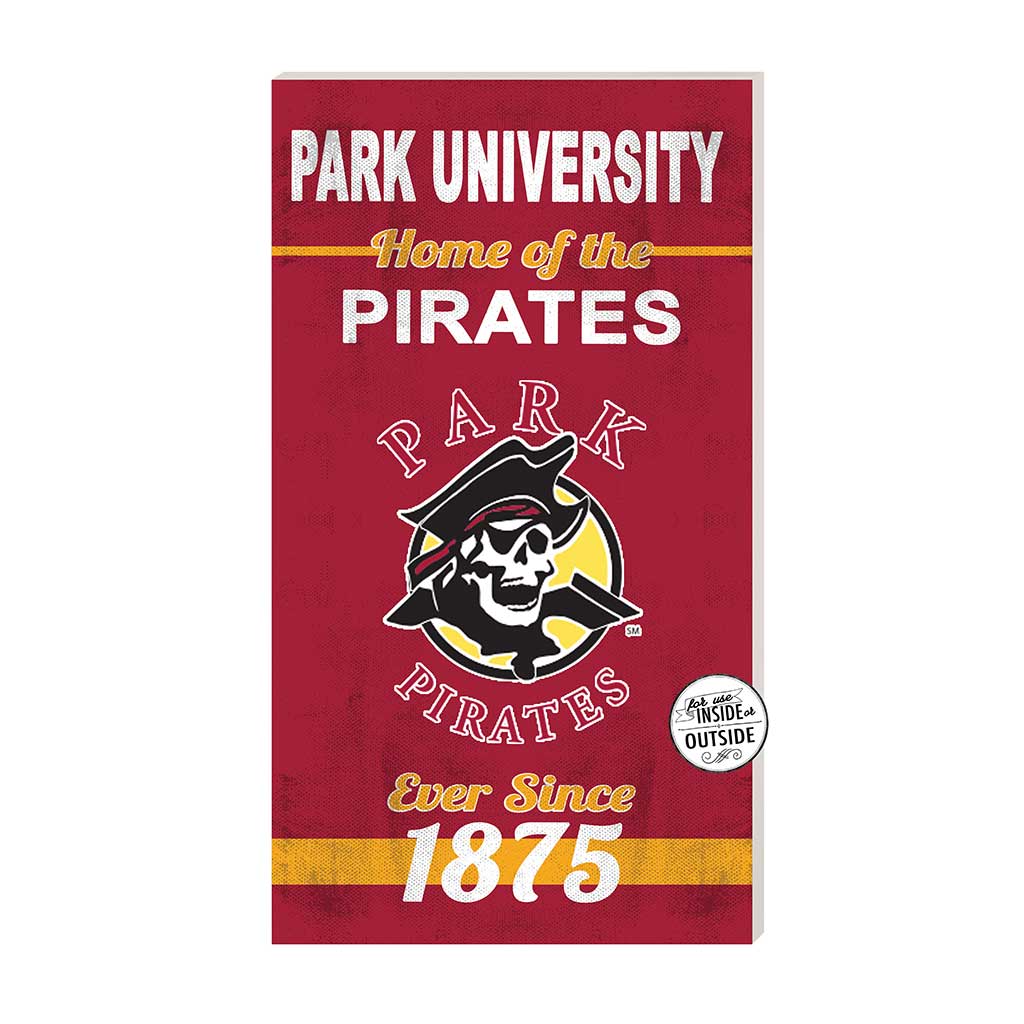 11x20 Indoor Outdoor Sign Home of the Park University Pirates