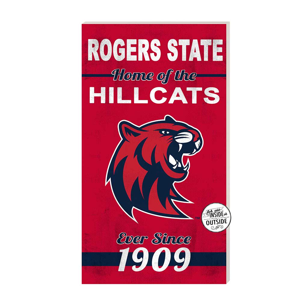 11x20 Indoor Outdoor Sign Home of the Rogers State University Hillcats