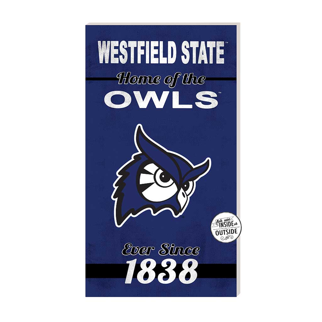 11x20 Indoor Outdoor Sign Home of the Westfield State University Owls