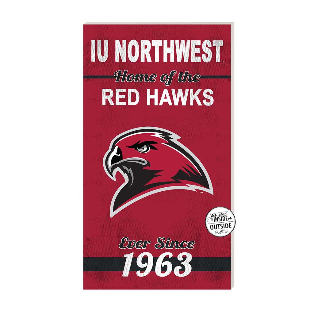 11x20 Indoor Outdoor Sign Home of the Indiana University Northwest Redhawks