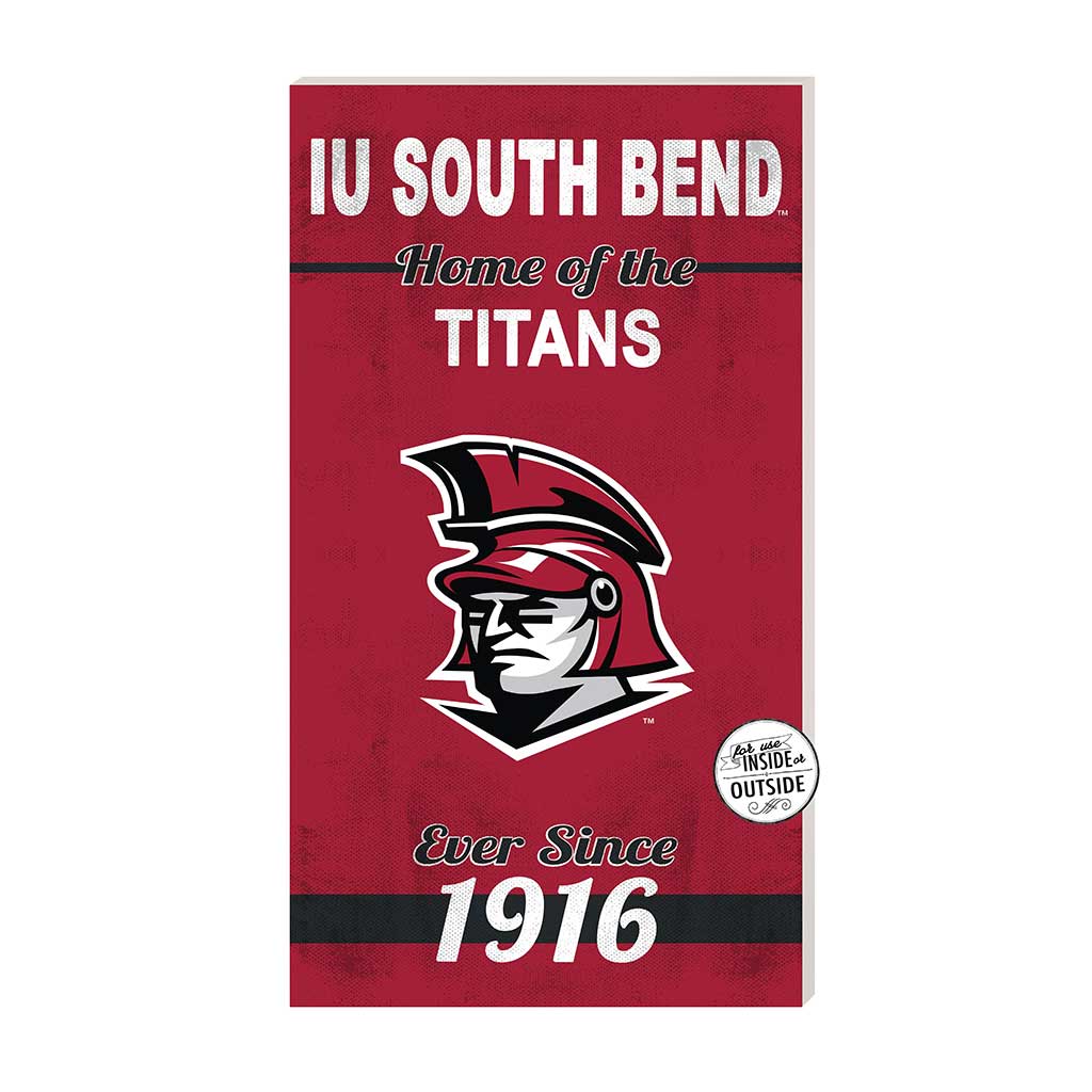 11x20 Indoor Outdoor Sign Home of the Indiana University South Bend Titans
