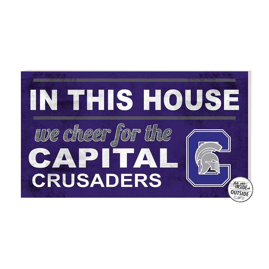 20x11 Indoor Outdoor Sign In This House Capital University Crusaders