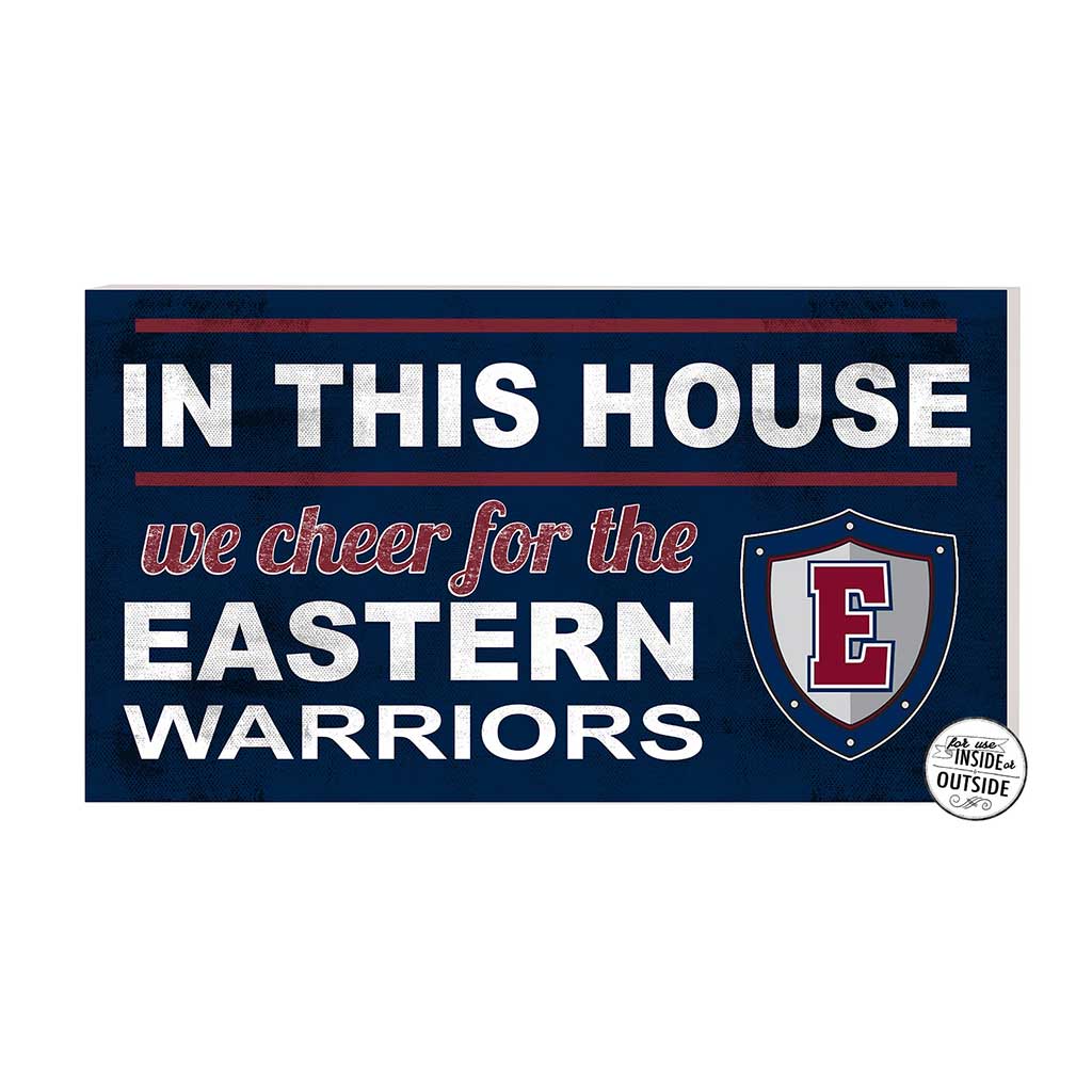 20x11 Indoor Outdoor Sign In This House Eastern Connecticut State University Warriors