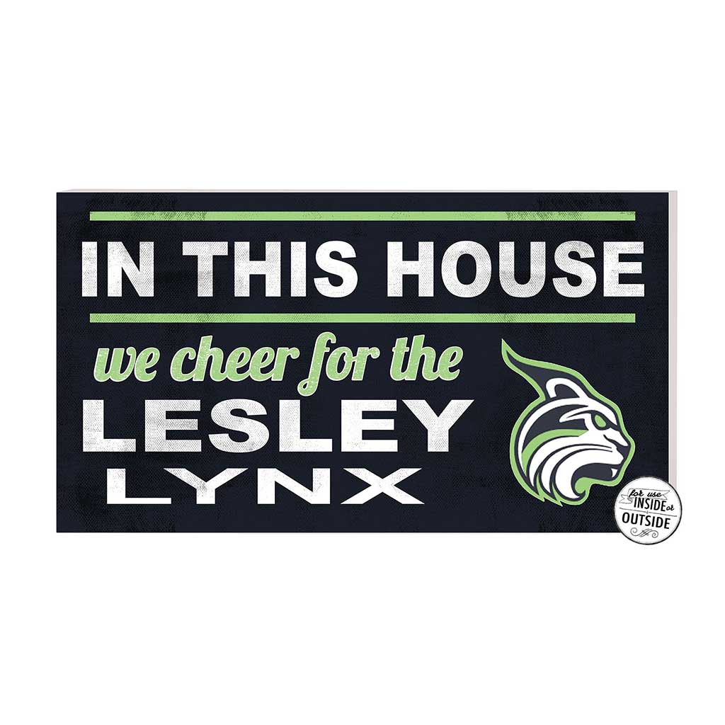 20x11 Indoor Outdoor Sign In This House Lesley University Lynx