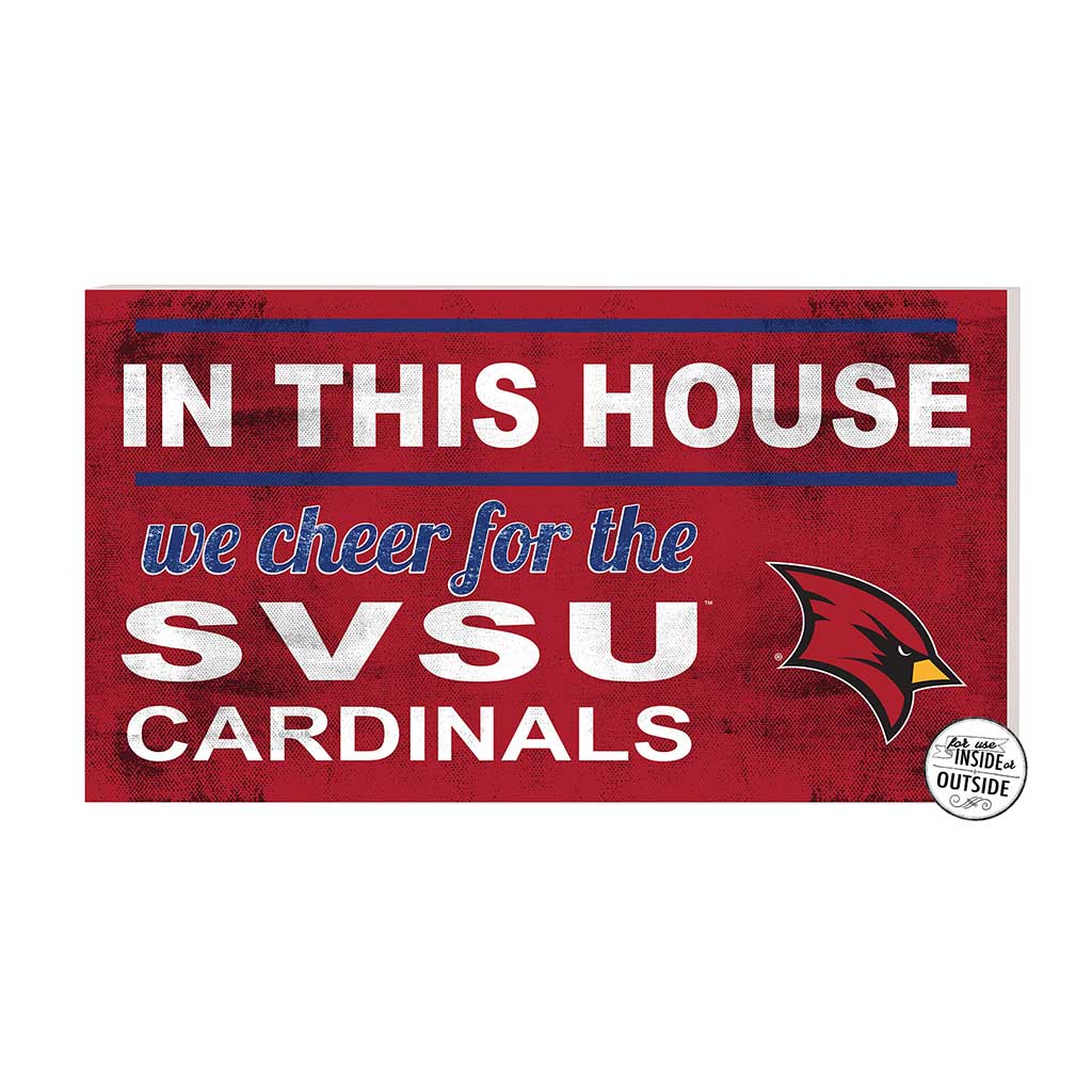 20x11 Indoor Outdoor Sign In This House Saginaw Valley State University Cardinals