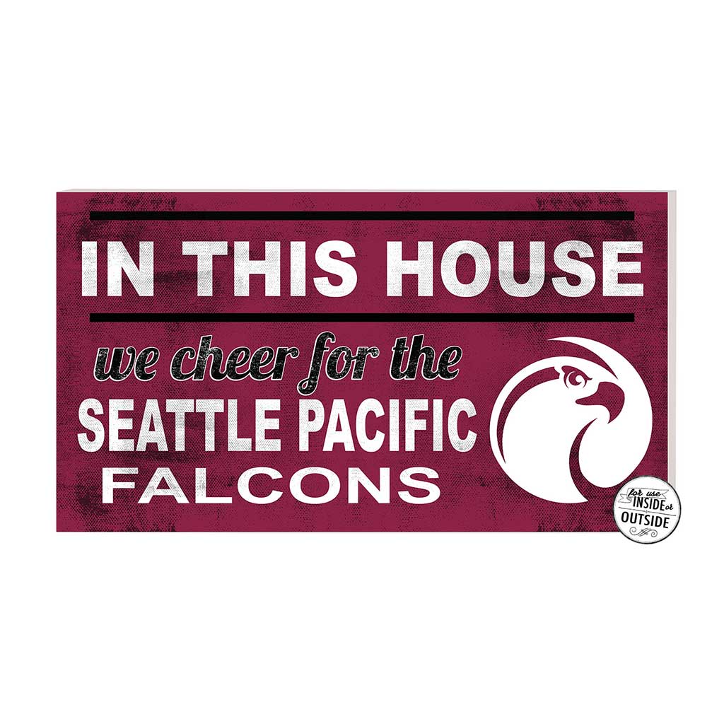 20x11 Indoor Outdoor Sign In This House Seattle Pacific University Falcons