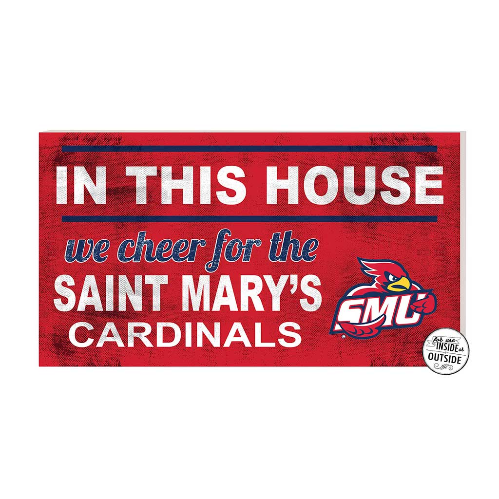 20x11 Indoor Outdoor Sign In This House Saint Mary's University of Minnesota Cardinals