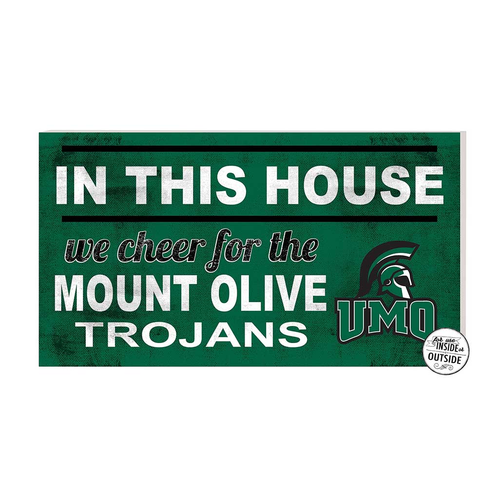 20x11 Indoor Outdoor Sign In This House University of Mount Olive Trojans