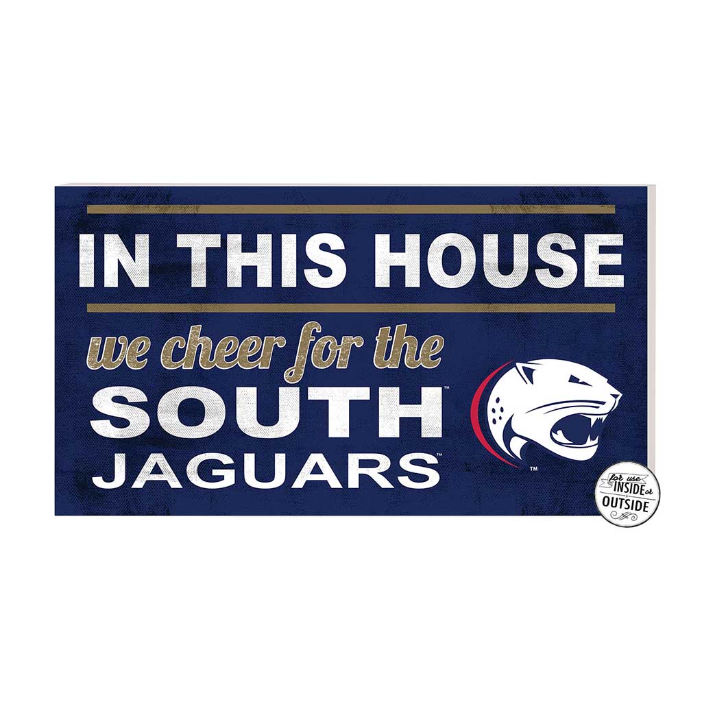 20x11 Indoor Outdoor Sign In This House University of Southern Alabama Jaguars