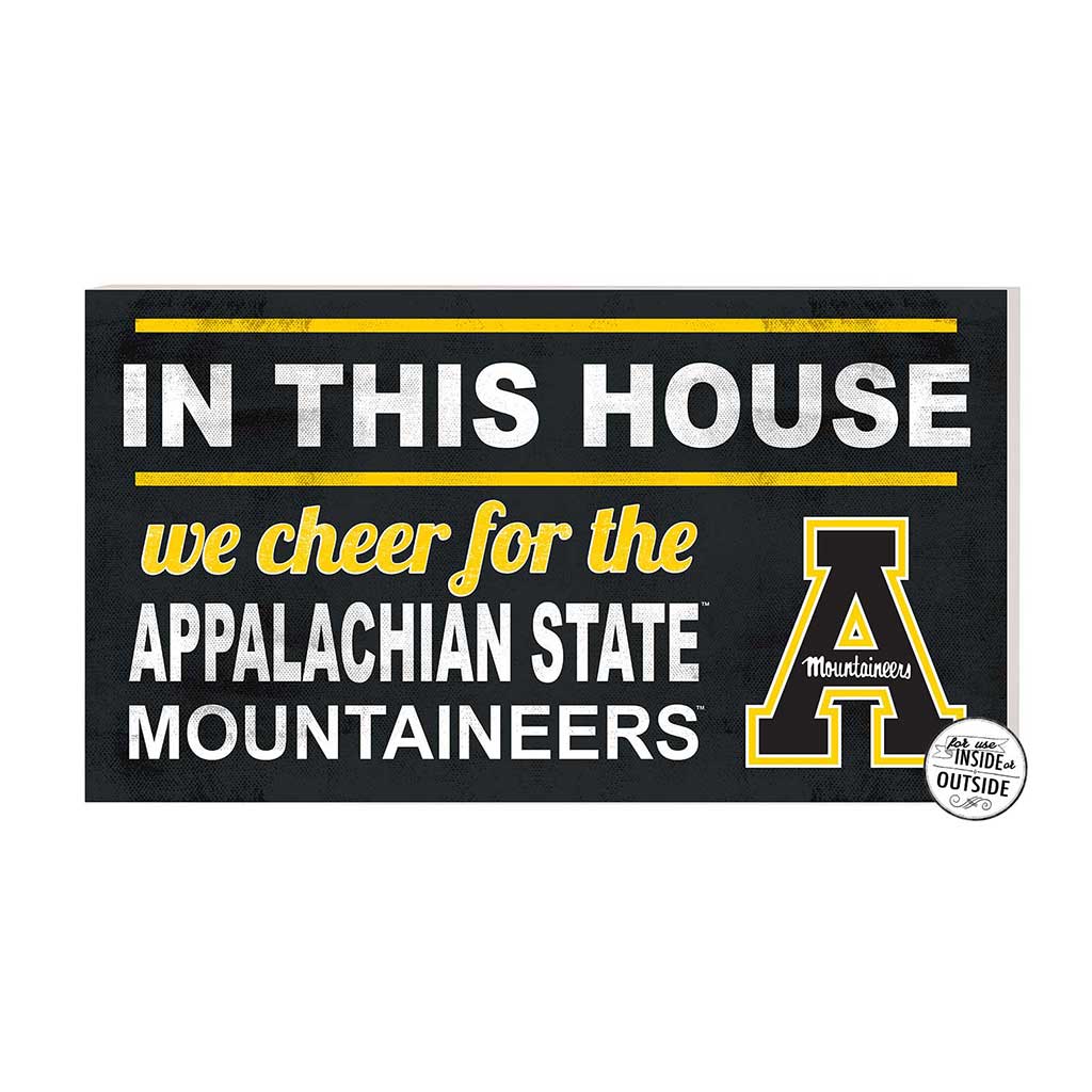 20x11 Indoor Outdoor Sign In This House Appalachian State Mountaineers