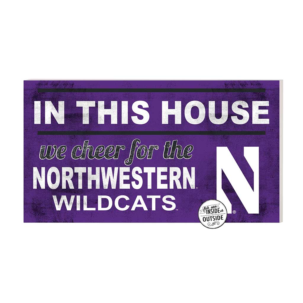 20x11 Indoor Outdoor Sign In This House Northwestern University - Chicago Wildcats