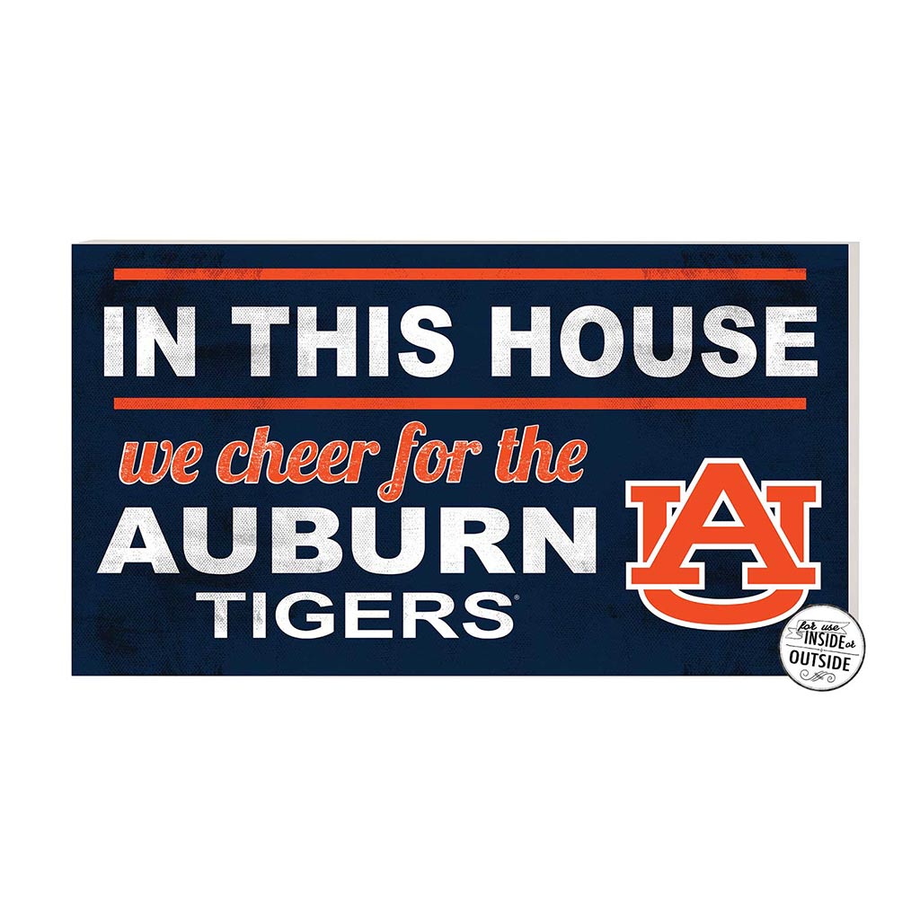 20x11 Indoor Outdoor Sign In This House Auburn Tigers