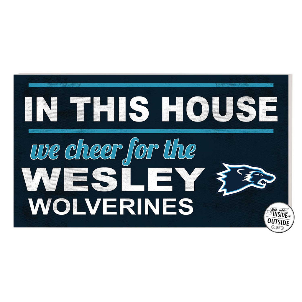 20x11 Indoor Outdoor Sign In This House Wesley College Wolverines