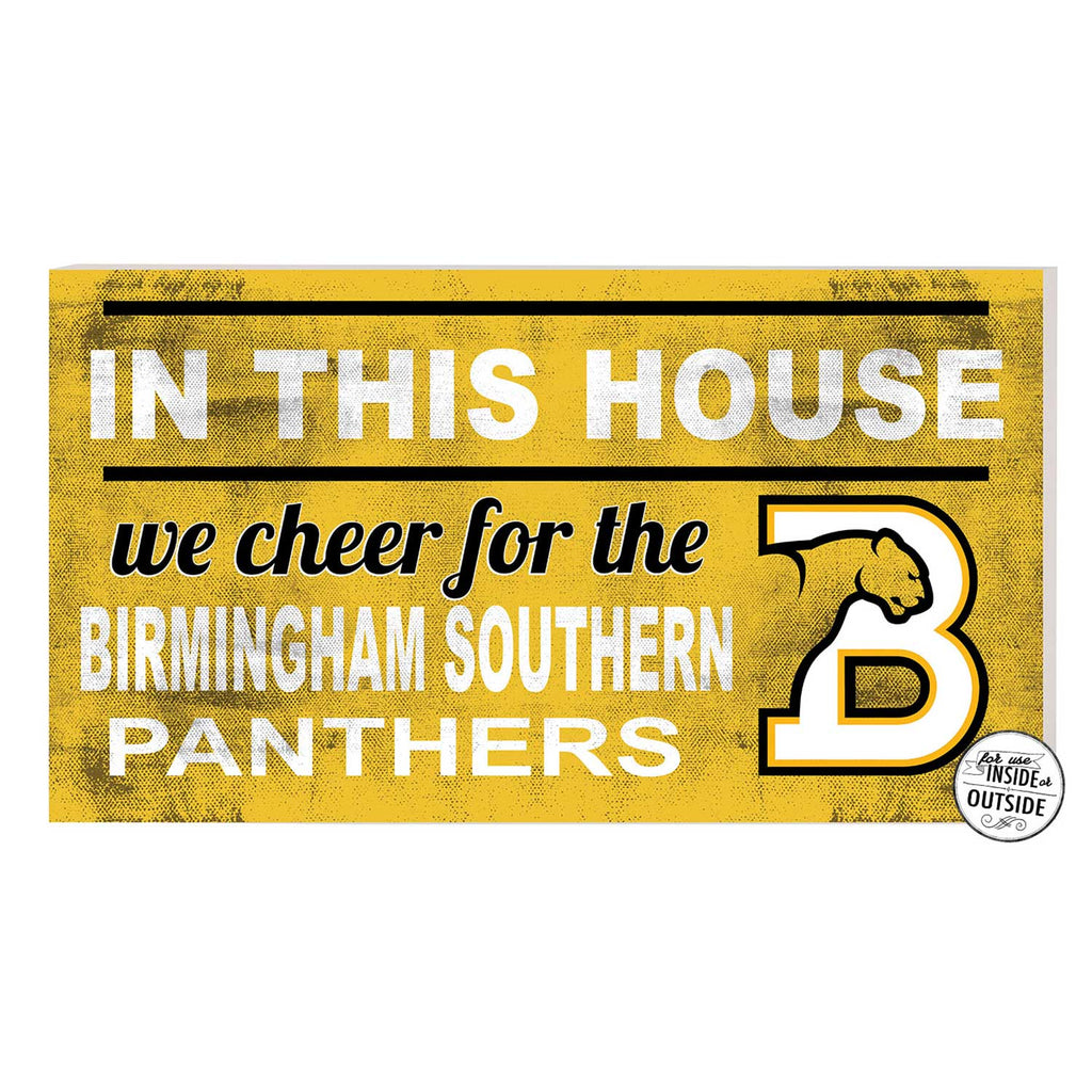 20x11 Indoor Outdoor Sign In This House Birmingham Southern College Panthers