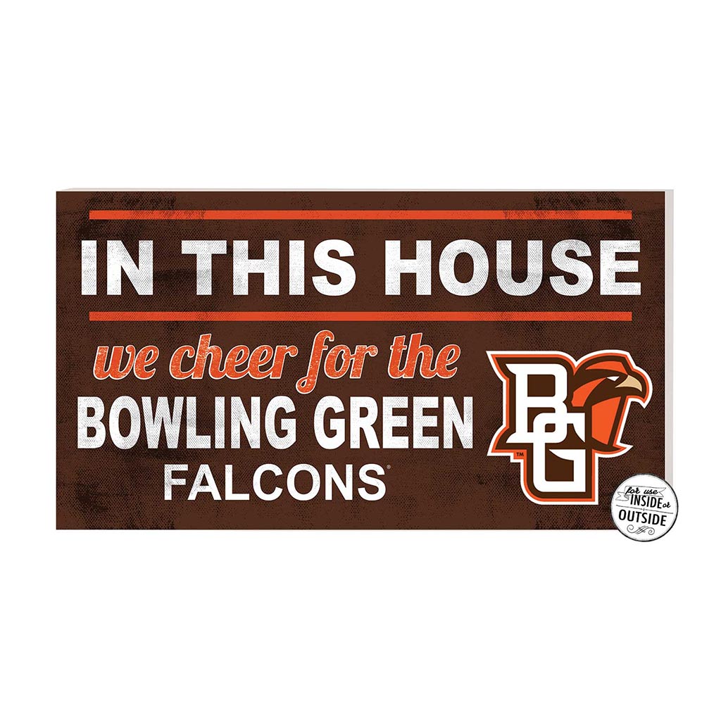 20x11 Indoor Outdoor Sign In This House Bowling Green Falcons