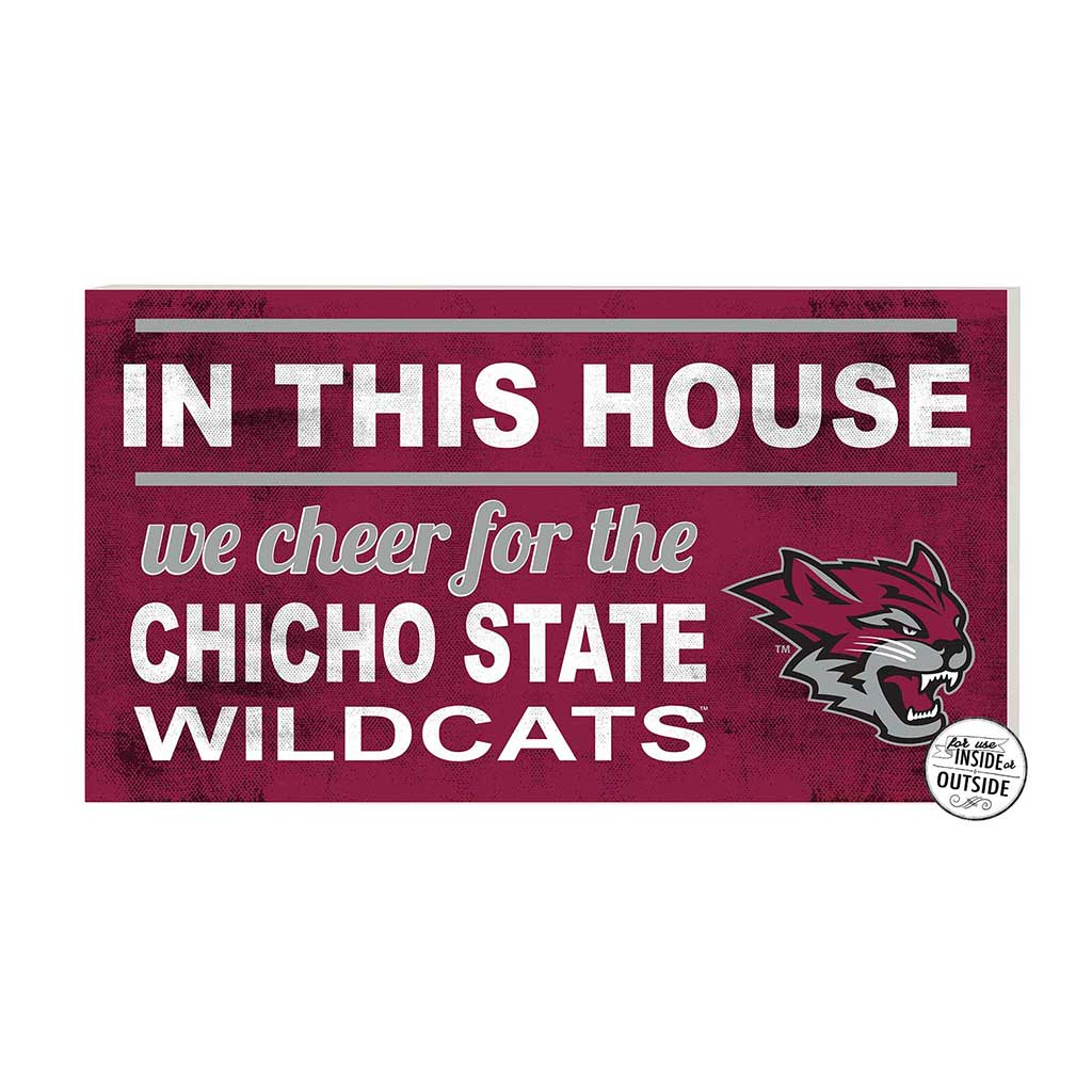 20x11 Indoor Outdoor Sign In This House California State University - Chico Wildcats