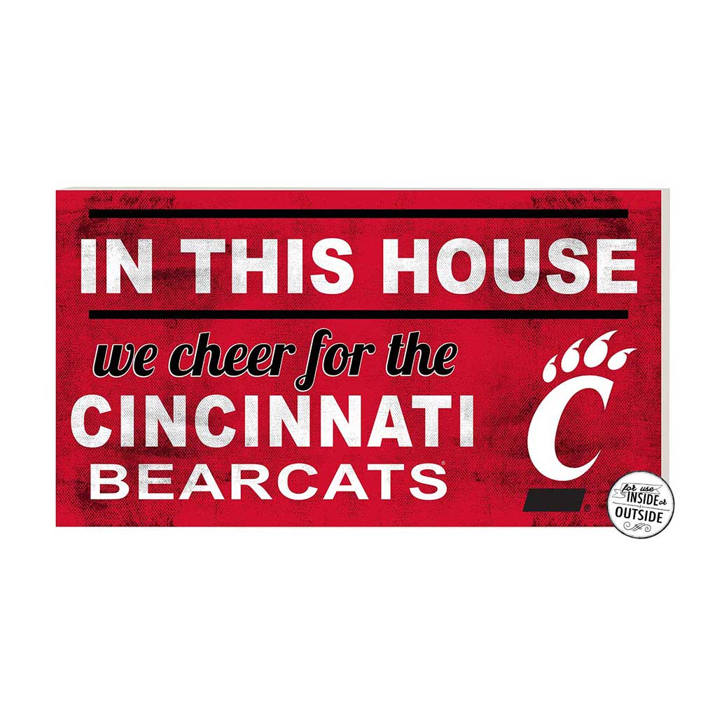 20x11 Indoor Outdoor Sign In This House Cincinnati Bearcats