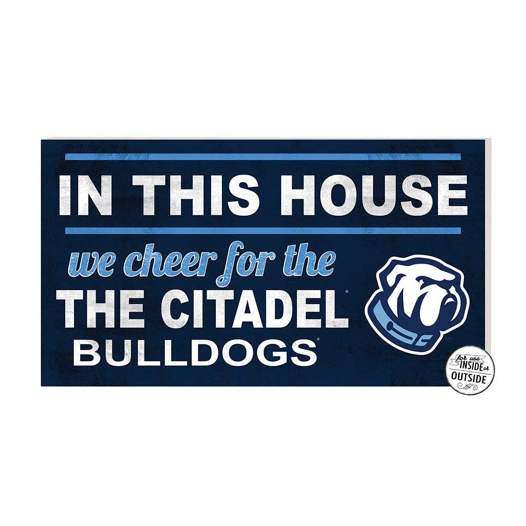 20x11 Indoor Outdoor Sign In This House Citadel Bulldogs