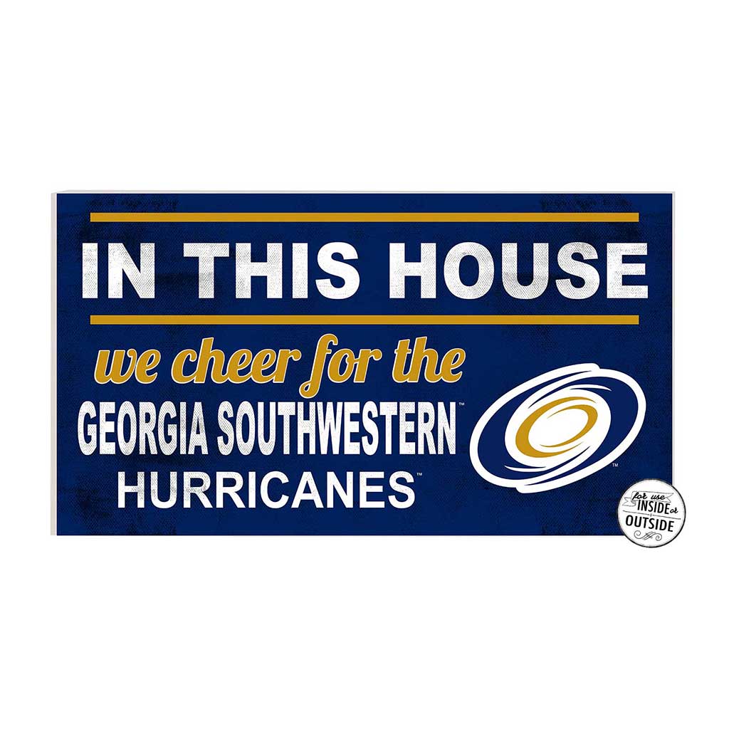 20x11 Indoor Outdoor Sign In This House Georgia Southwestern State Hurricanes