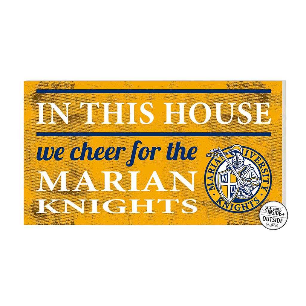 20x11 Indoor Outdoor Sign In This House Marian University Knights