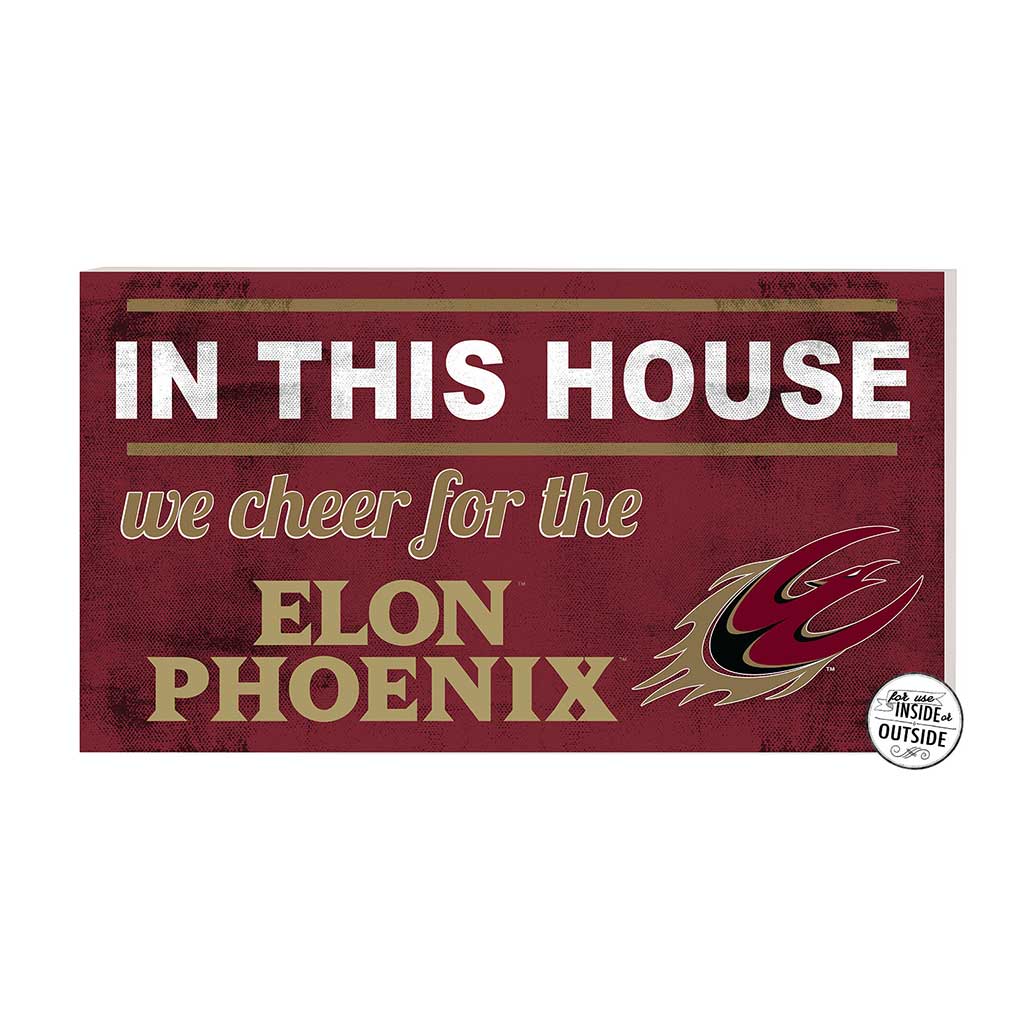 20x11 Indoor Outdoor Sign In This House Elon Phoenix