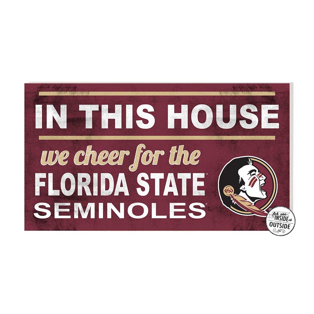 20x11 Indoor Outdoor Sign In This House Florida State Seminoles