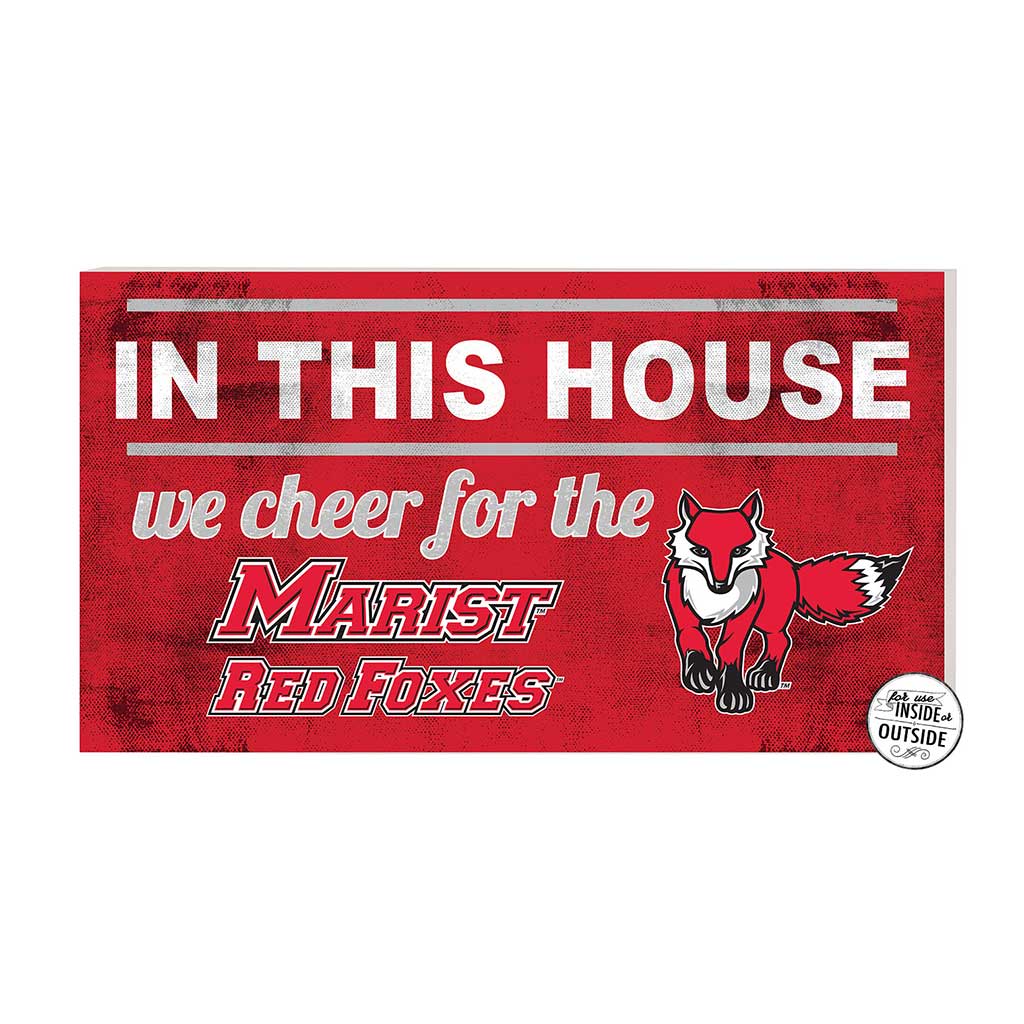20x11 Indoor Outdoor Sign In This House Marist College Red Foxes