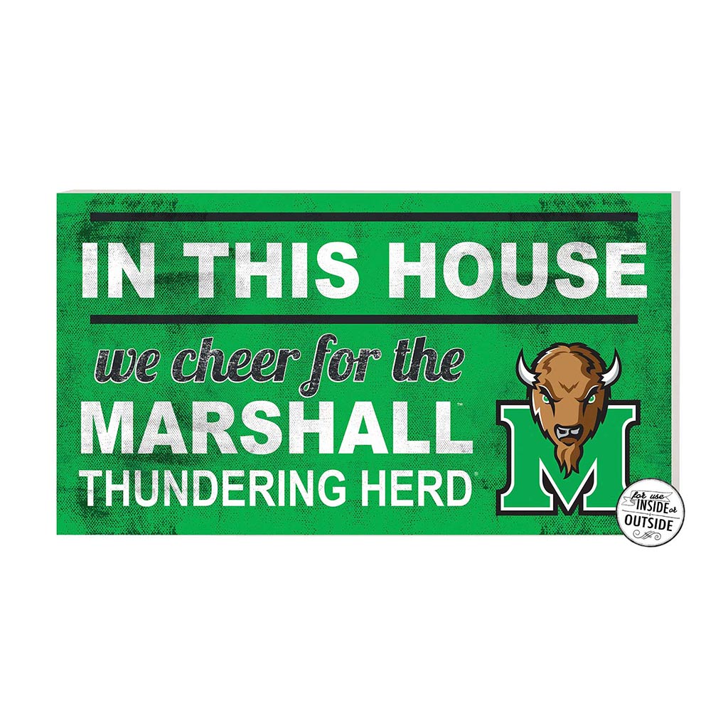 20x11 Indoor Outdoor Sign In This House Marshall Thundering Herd