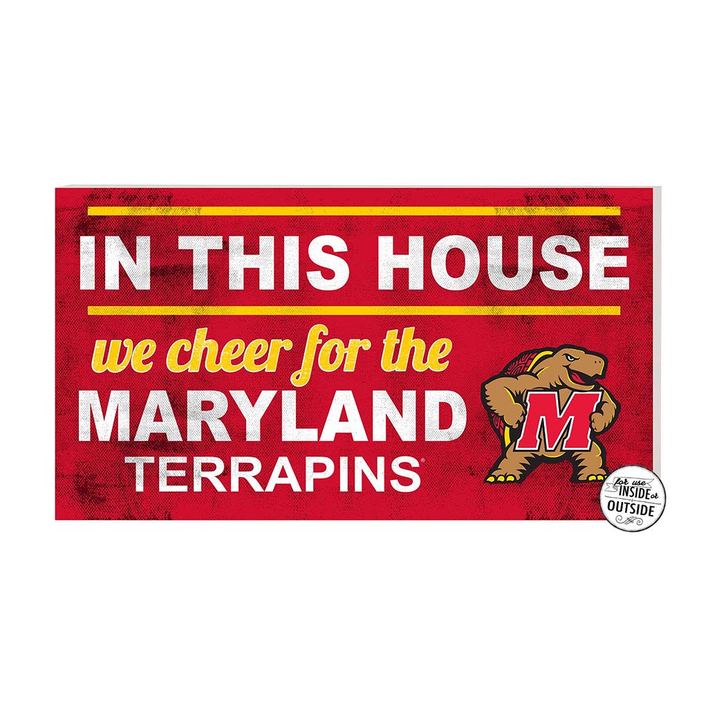 20x11 Indoor Outdoor Sign In This House Maryland Terrapins