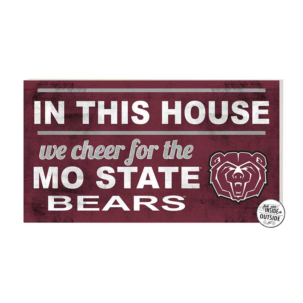 20x11 Indoor Outdoor Sign In This House Missouri State Bears