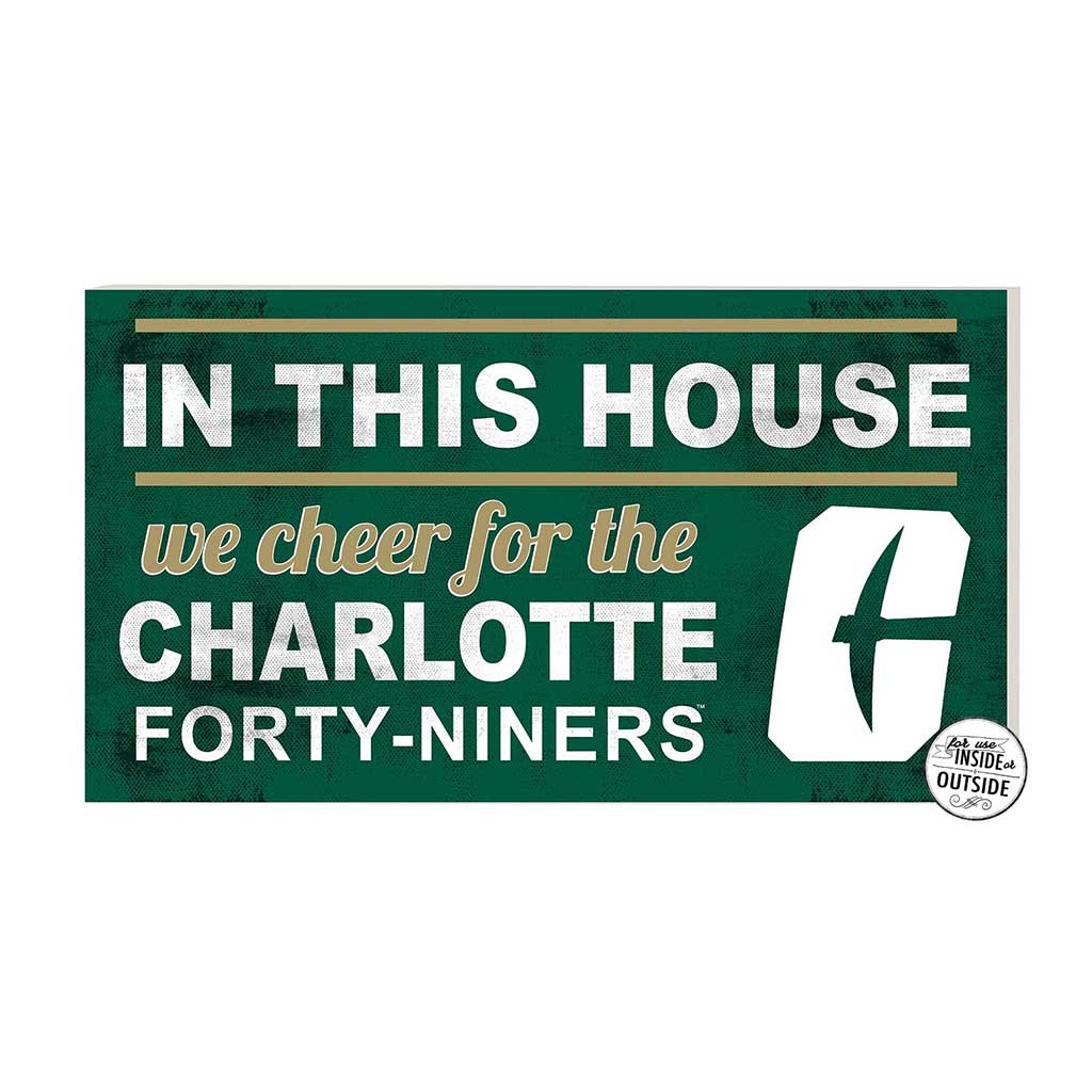 20x11 Indoor Outdoor Sign In This House North Carolina (Charlotte) 49ers