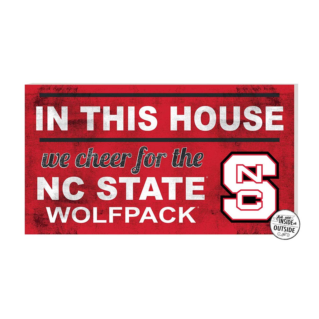 20x11 Indoor Outdoor Sign In This House North Carolina State Wolfpack