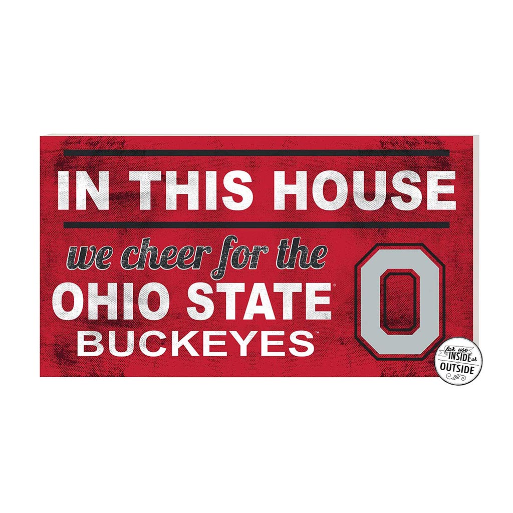 20x11 Indoor Outdoor Sign In This House Ohio State Buckeyes