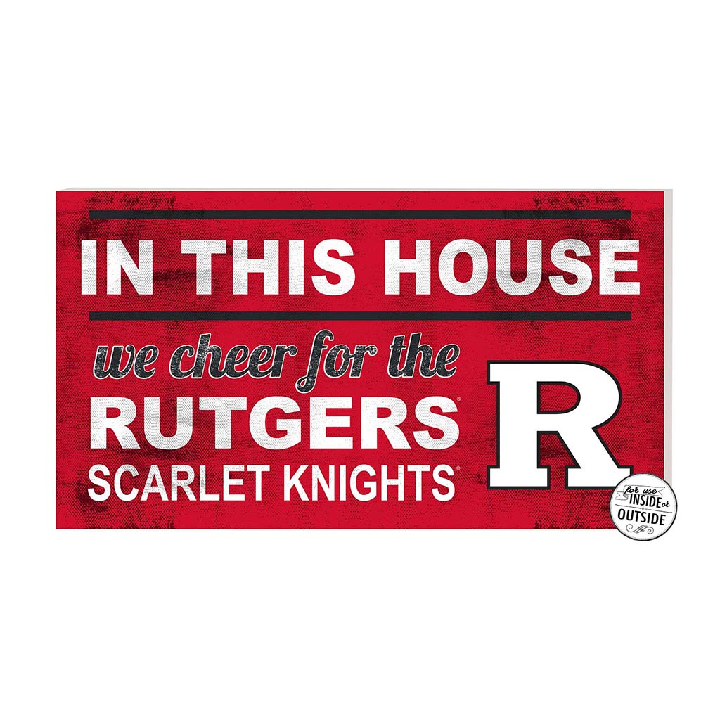 20x11 Indoor Outdoor Sign In This House Rutgers Scarlet Knights