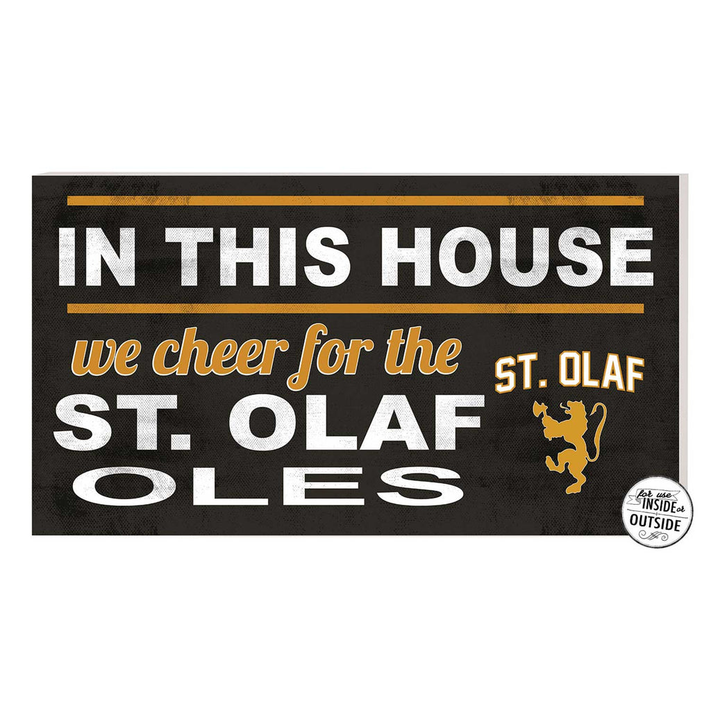 20x11 Indoor Outdoor Sign In This House Saint Olaf College Oles