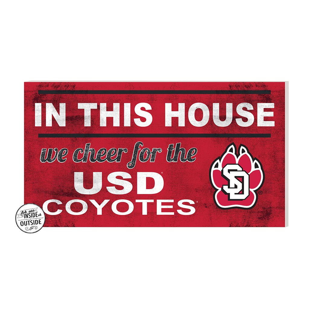 20x11 Indoor Outdoor Sign In This House South Dakota Coyotes