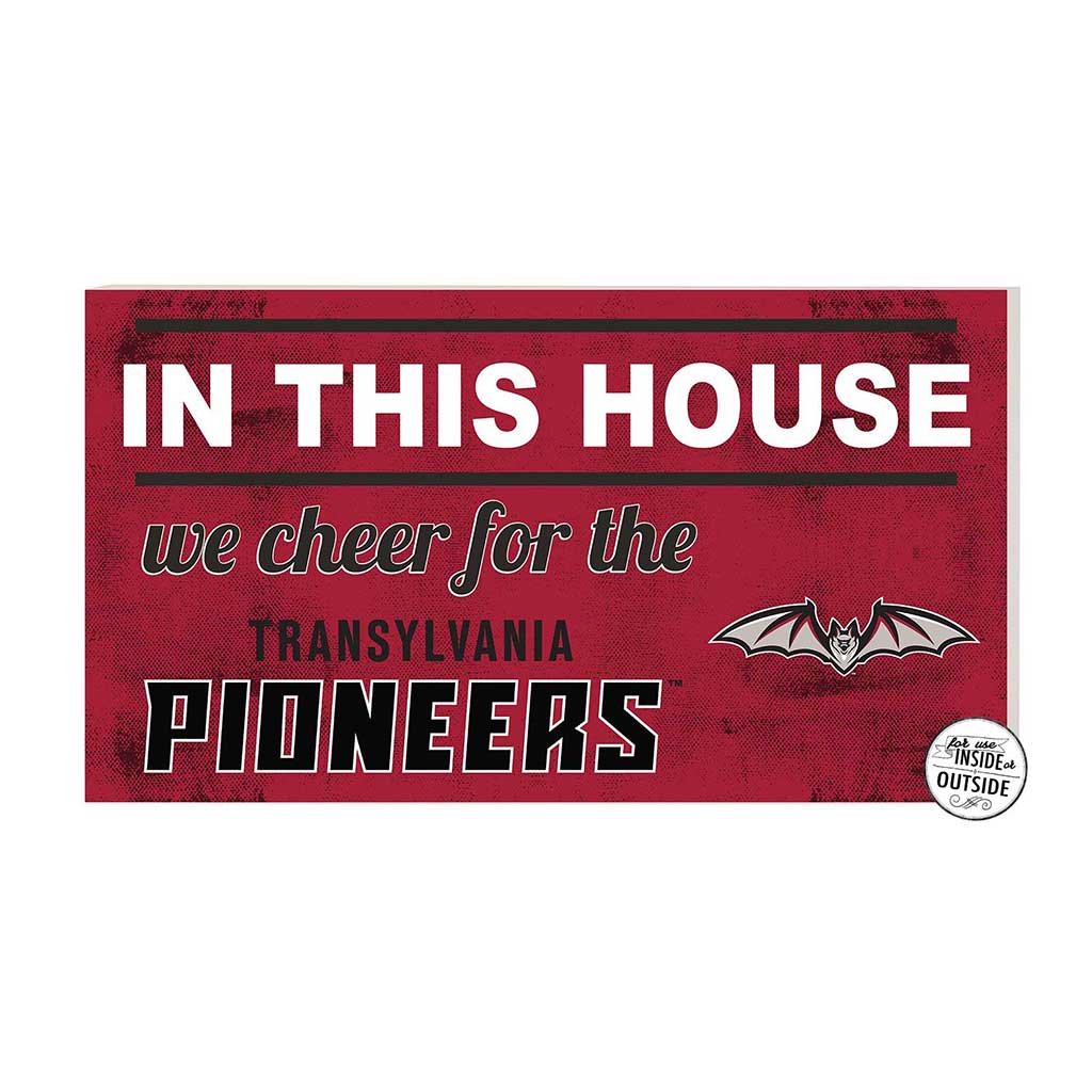 20x11 Indoor Outdoor Sign In This House Transylvania Pioneers