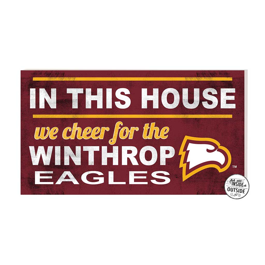 20x11 Indoor Outdoor Sign In This House Winthrop Eagles