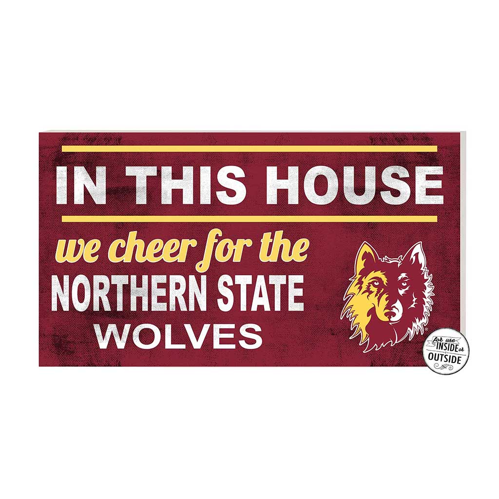 20x11 Indoor Outdoor Sign In This House Northern State University