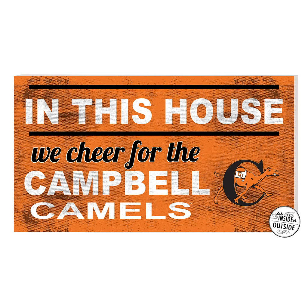 20x11 Indoor Outdoor Sign In This House Campbell Fighting Camels