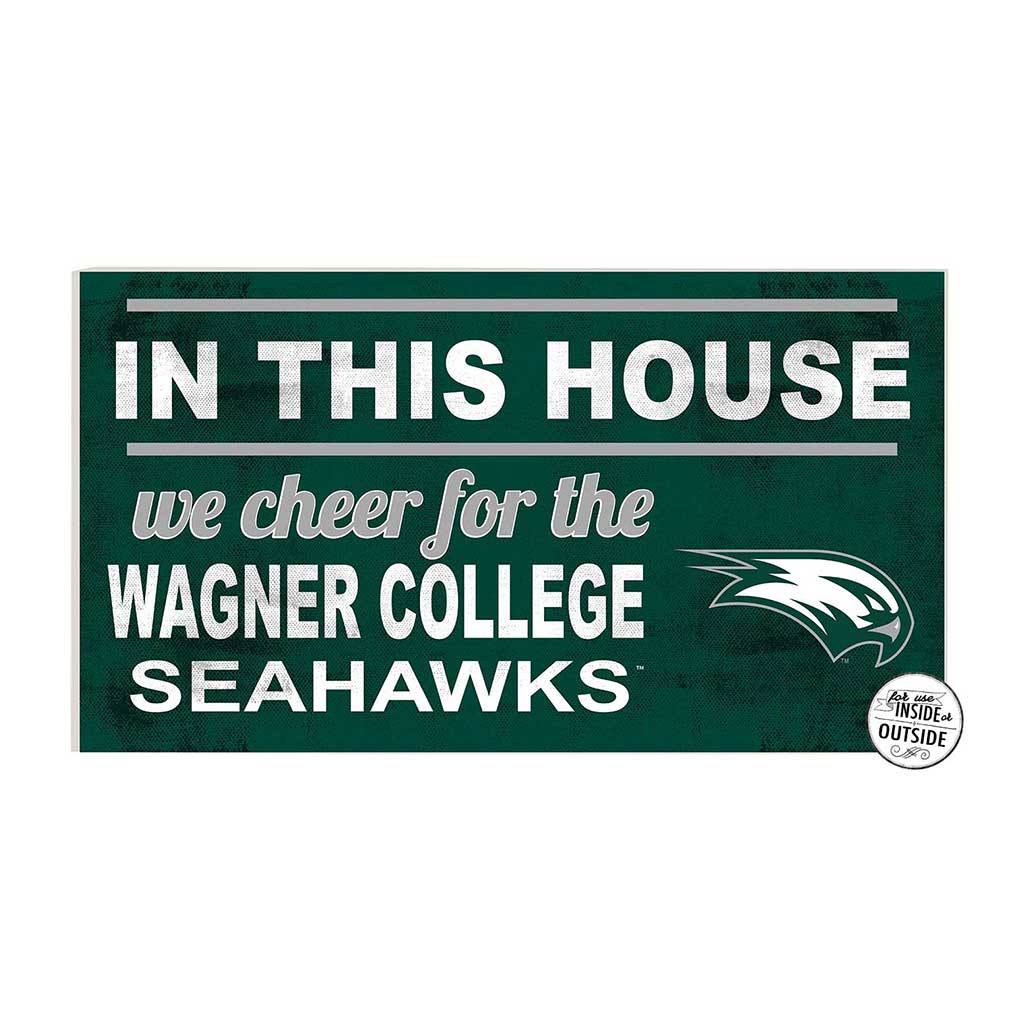 20x11 Indoor Outdoor Sign In This House Wagner Seahawks
