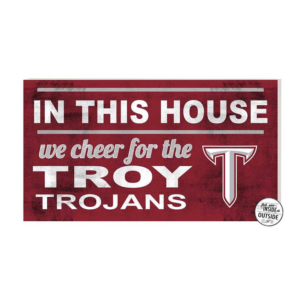 20x11 Indoor Outdoor Sign In This House Troy Trojans