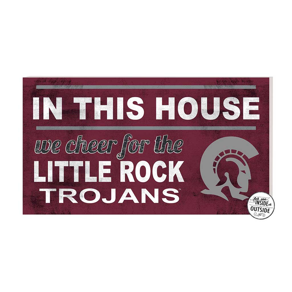 20x11 Indoor Outdoor Sign In This House Arkansas at Little Rock TROJANS
