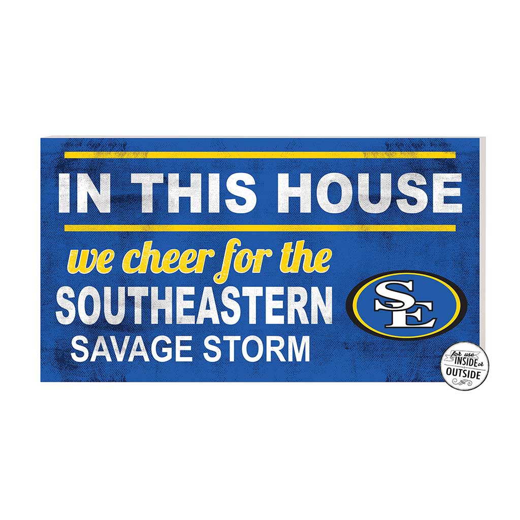 20x11 Indoor Outdoor Sign In This House Southeastern Oklahoma State University Savage Storm