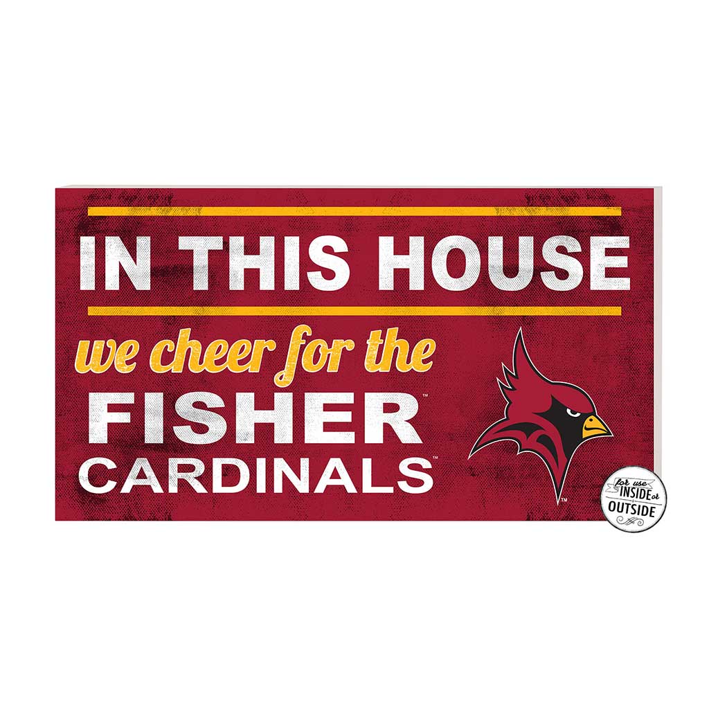 20x11 Indoor Outdoor Sign In This House St. John Fisher College Cardinals