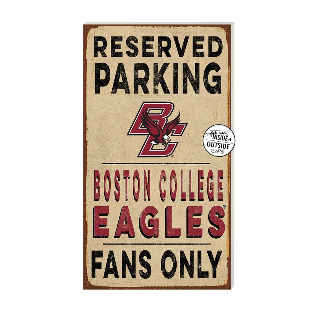 11x20 Indoor Outdoor Reserved Parking Sign Boston College Eagles