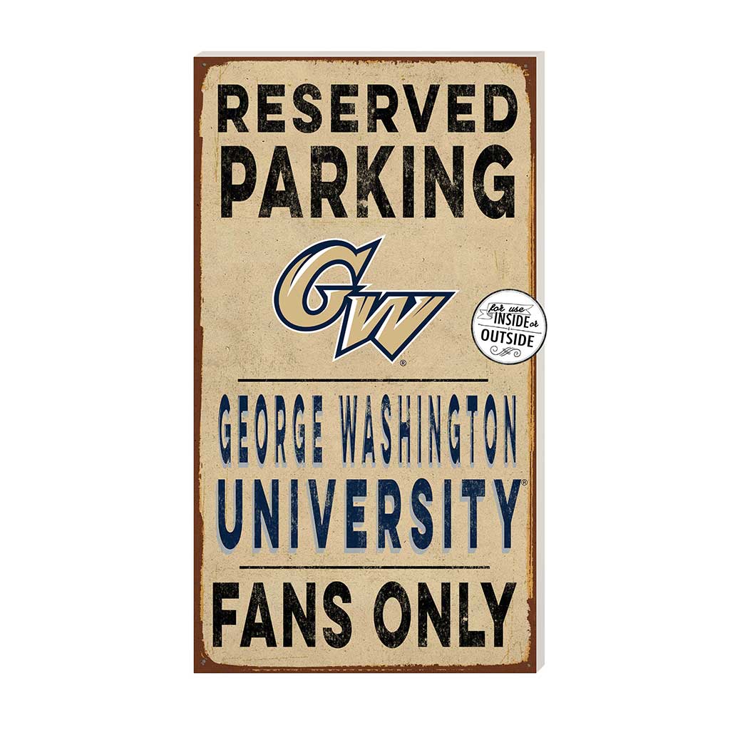 11x20 Indoor Outdoor Reserved Parking Sign George Washington Univ Colonials