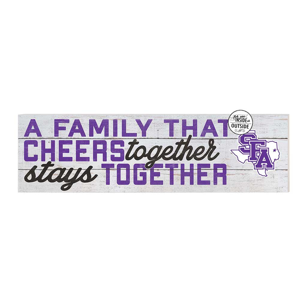 35x10 Indoor Outdoor Sign A Family That Cheers Stephen F Austin Lumberjacks