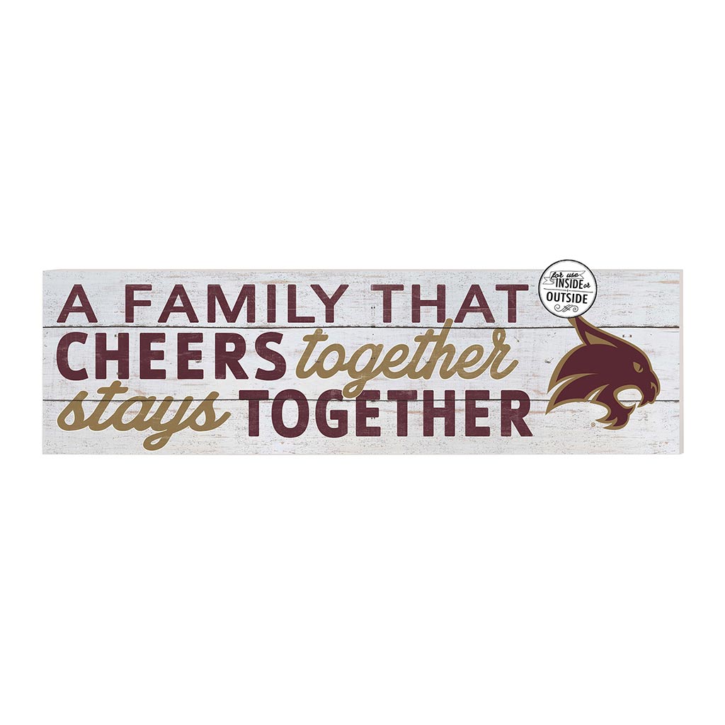 35x10 Indoor Outdoor Sign A Family That Cheers Texas State Bobcats