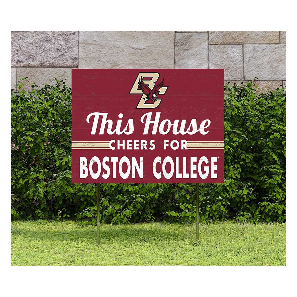 18x24 Lawn Sign This House Cheers Boston College Eagles